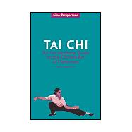 Tai Chi : An Introductory Guide to the Chinese Art of Movement,9781862047600 Tai Chi : An Introductory Guide to the Chinese Art of Movement,9781862047600