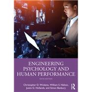 Engineering Psychology and Human Performance,9781003177616 Engineering Psychology and Human Performance,9781003177616