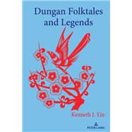 Dungan Folktales and Legends,9781433187629 Dungan Folktales and Legends,9781433187629