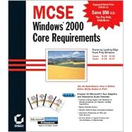 MCSE : Windows 2000 Core Requirements: Covers Exams 70-210, 70-215, 70-216, 70-217,9780782127638 MCSE : Windows 2000 Core Requirements: Covers Exams 70-210, 70-215, 70-216, 70-217,9780782127638
