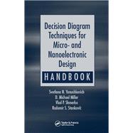 Decision Diagram Techniques for Micro- and Nanoelectronic Design Handbook,9781351827690 Decision Diagram Techniques for Micro- and Nanoelectronic Design Handbook,9781351827690