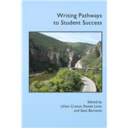 Writing Pathways to Student Success,9781607327691 Writing Pathways to Student Success,9781607327691
