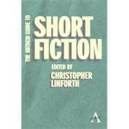 The Anthem Guide to Short Fiction,9780857287694 The Anthem Guide to Short Fiction,9780857287694