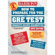 Barron's How to Prepare for the Gre: Graduate Record Examination,9780764117695 Barron's How to Prepare for the Gre: Graduate Record Examination,9780764117695