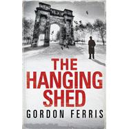 The Hanging Shed,9781848877696 The Hanging Shed,9781848877696