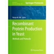 Recombinant Protein Production in Yeast,9781617797699 Recombinant Protein Production in Yeast,9781617797699