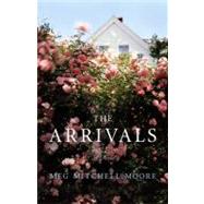 The Arrivals A Novel,9780316097710 The Arrivals A Novel,9780316097710