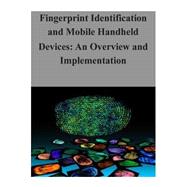 Fingerprint Identification and Mobile Handheld Devices,9781503217713 Fingerprint Identification and Mobile Handheld Devices,9781503217713