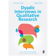 Dyadic Interviews in Qualitative Research,9781529677720 Dyadic Interviews in Qualitative Research,9781529677720