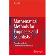 Mathematical Methods for Engineers and Scientists 1,9783642067723 Mathematical Methods for Engineers and Scientists 1,9783642067723