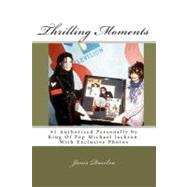 Thrilling Moments,9781475187724 Thrilling Moments,9781475187724