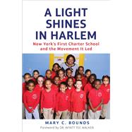 A Light Shines in Harlem,9781613747728 A Light Shines in Harlem,9781613747728