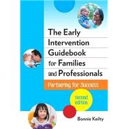 The Early Intervention Guidebook for Families and Professionals