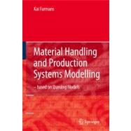 Optimization of Material Handling And Production Systems,9783540317746 Optimization of Material Handling And Production Systems,9783540317746