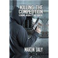 Killing the Competition,9780203787748 Killing the Competition,9780203787748