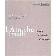 I Am the Truth,9780804737753 I Am the Truth,9780804737753