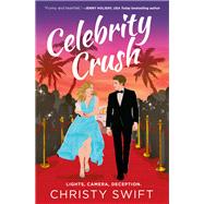 Celebrity Crush,9781538767764 Celebrity Crush,9781538767764