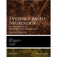 Evidence-Based Neurology Management of Neurological Disorders,9780470657782 Evidence-Based Neurology Management of Neurological Disorders,9780470657782