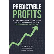 Predictable Profits Transform Your Business from One-Off Sales to Recurring Revenue with Memberships and Subscriptions,9781401977788 Predictable Profits Transform Your Business from One-Off Sales to Recurring Revenue with Memberships and Subscriptions,9781401977788