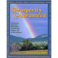 Prosperity Guaranteed: Universal Spiritual Principles That Bring Peace, Joy, and Abundance,9780970637789 Prosperity Guaranteed: Universal Spiritual Principles That Bring Peace, Joy, and Abundance,9780970637789