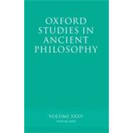 Oxford Studies in Ancient Philosophy Volume 35,9780199557790 Oxford Studies in Ancient Philosophy Volume 35,9780199557790