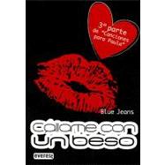 Callame con un beso / Quiet Me with a Kiss,9788444147796 Callame con un beso / Quiet Me with a Kiss,9788444147796