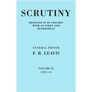 Scrutiny: A Quarterly Review vol. 9 1940-41,9780521067799 Scrutiny: A Quarterly Review vol. 9 1940-41,9780521067799