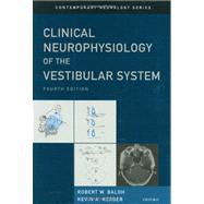 Baloh and Honrubia's Clinical Neurophysiology of the Vestibular System, Fourth Edition,9780195387834 Baloh and Honrubia's Clinical Neurophysiology of the Vestibular System, Fourth Edition,9780195387834