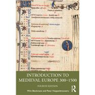 Introduction to Medieval Europe 300–1500,9781003187851 Introduction to Medieval Europe 300–1500,9781003187851