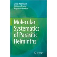 Molecular Systematics of Parasitic Helminths,9789811917851 Molecular Systematics of Parasitic Helminths,9789811917851
