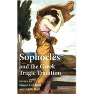 Sophocles and the Greek Tragic Tradition,9780521887854 Sophocles and the Greek Tragic Tradition,9780521887854
