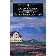 The Steppe and Other Stories, 1887-1891,9780140447859 The Steppe and Other Stories, 1887-1891,9780140447859