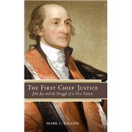 The First Chief Justice,9781438487861 The First Chief Justice,9781438487861