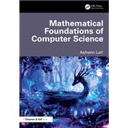 Mathematical Foundations of Computer Science,9781032467870 Mathematical Foundations of Computer Science,9781032467870
