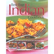 Best Ever Indian Cookbook 325 Famous Step-By-Step Recipes for the Greatest Spice and Aromatic Dishes,9780754817871 Best Ever Indian Cookbook 325 Famous Step-By-Step Recipes for the Greatest Spice and Aromatic Dishes,9780754817871