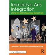 Immersive Arts Integration,9781040337875 Immersive Arts Integration,9781040337875