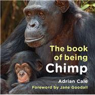 The Book of Being Chimp,9781802587876 The Book of Being Chimp,9781802587876