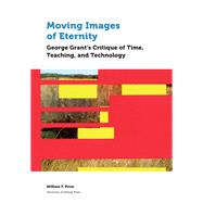 Moving Images of Eternity,9780776627878 Moving Images of Eternity,9780776627878