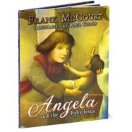 Angela and the Baby Jesus; (Children's Edition),9781416937890 Angela and the Baby Jesus; (Children's Edition),9781416937890