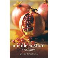 Middle Eastern Cookery,9781908117892 Middle Eastern Cookery,9781908117892