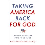 Taking America Back for God,9780190057893 Taking America Back for God,9780190057893