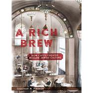 A Rich Brew,9781479827893 A Rich Brew,9781479827893