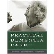 Practical Dementia Care,9780199837908 Practical Dementia Care,9780199837908