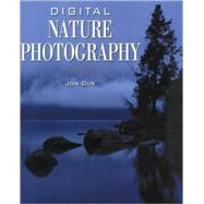Digital Nature Photography,9780817437916 Digital Nature Photography,9780817437916