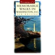 Frommer's Memorable Walks in Washington, D. C.,9780028627922 Frommer's Memorable Walks in Washington, D. C.,9780028627922
