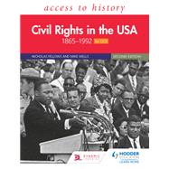 Access to History: Civil Rights in the USA 1865–1992 for OCR Second Edition,9781510457935 Access to History: Civil Rights in the USA 1865–1992 for OCR Second Edition,9781510457935