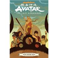 Avatar: The Last Airbender - Team Avatar Tales,9781506707938 Avatar: The Last Airbender - Team Avatar Tales,9781506707938