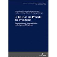 Ist Religion Ein Produkt Der Evolution?,9783631797938 Ist Religion Ein Produkt Der Evolution?,9783631797938