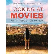 Looking at Movies An Introduction to Film,9781324087946 Looking at Movies An Introduction to Film,9781324087946
