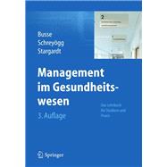 Management Im Gesundheitswesen: Das Lehrbuch F r Studium Und Praxis,9783642347948 Management Im Gesundheitswesen: Das Lehrbuch F r Studium Und Praxis,9783642347948